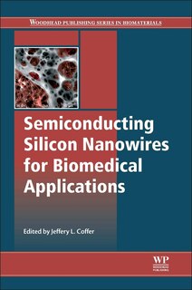Couverture_Semiconducting Silicon Nanowires For Biomedical Applications
