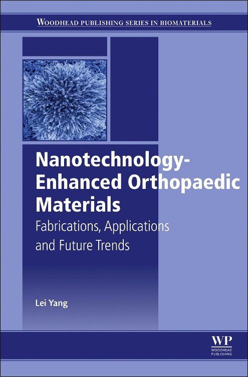 Front cover_Nanotechnology-enhanced Orthopedic Materials