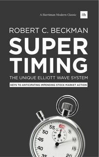 Front cover_Supertiming: The Unique Elliott Wave System