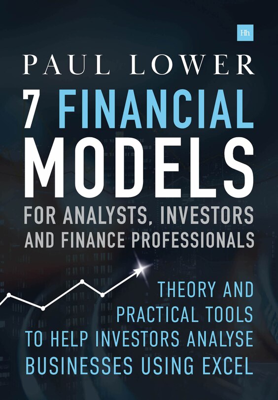 Couverture_7 Financial Models For Analysts, Investors And Finance Professionals