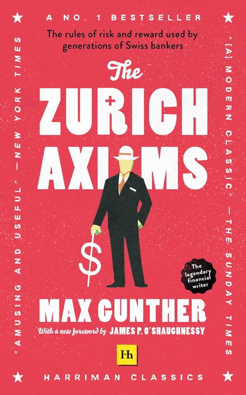 Couverture_The Zurich Axioms (Harriman Classics)