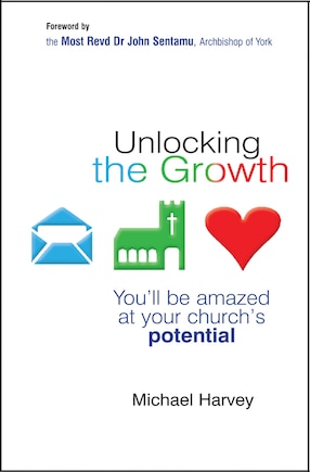 Unlocking the Growth: You will be amazed at your church's potential