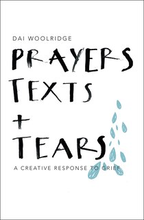 Front cover_Prayers, Texts And Tears
