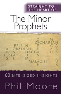 Front cover_Straight to the Heart of the Minor Prophets