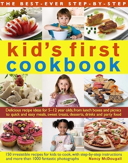 Front cover_The Best-Ever Step-by-Step Kid's First Cookbook