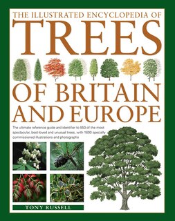 Front cover_The Illustrated Encyclopedia of Trees of Britain and Europe