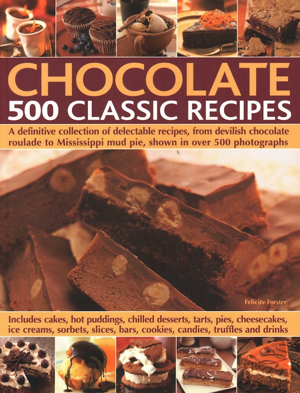Couverture_Chocolate: 500 Classic Recipes
