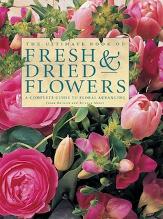 Couverture_The Ultimate Book of Fresh & Dried Flowers