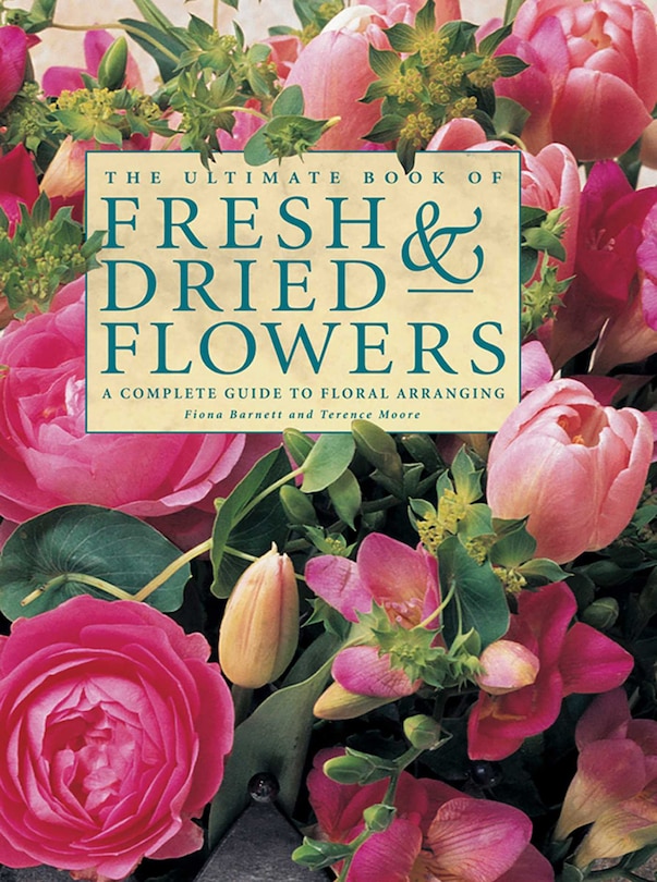 Couverture_The Ultimate Book of Fresh & Dried Flowers