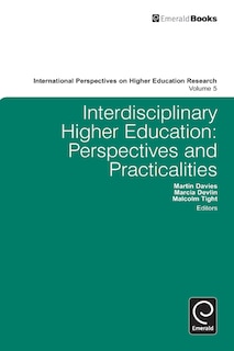 Interdisciplinary Higher Education: Perspectives and Practicalities