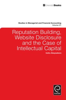 Front cover_Reputation Building, Website Disclosure & The Case of Intellectual Capital