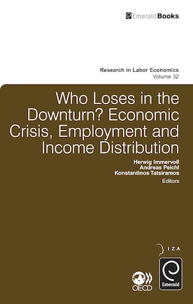 Who Loses in the Downturn?: Economic Crisis, Employment and Income Distribution