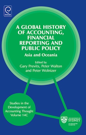 Global History of Accounting, Financial Reporting and Public Policy: Asia and Oceania