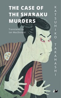 Front cover_The Case Of The Sharaku Murders