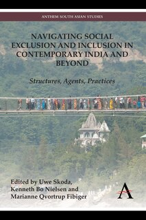 Front cover_Navigating Social Exclusion And Inclusion In Contemporary India And Beyond