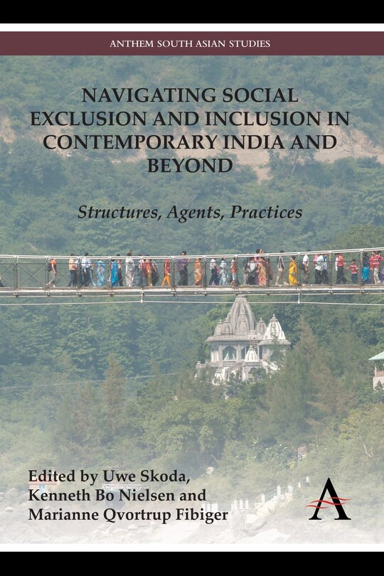 Front cover_Navigating Social Exclusion And Inclusion In Contemporary India And Beyond