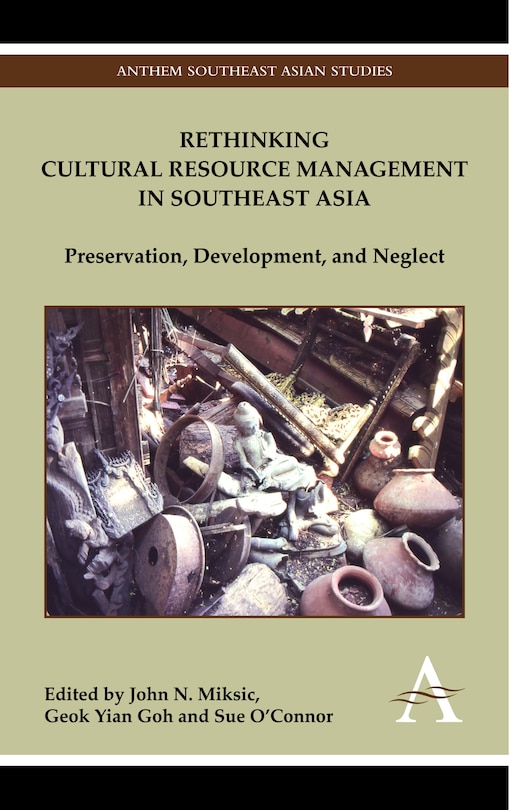 Couverture_Rethinking Cultural Resource Management In Southeast Asia