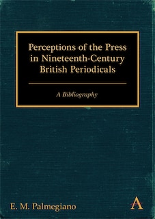 Couverture_Perceptions of the Press in Nineteenth-Century British Periodicals
