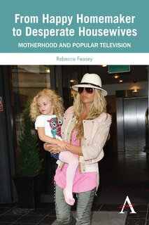 Front cover_From Happy Homemaker To Desperate Housewives