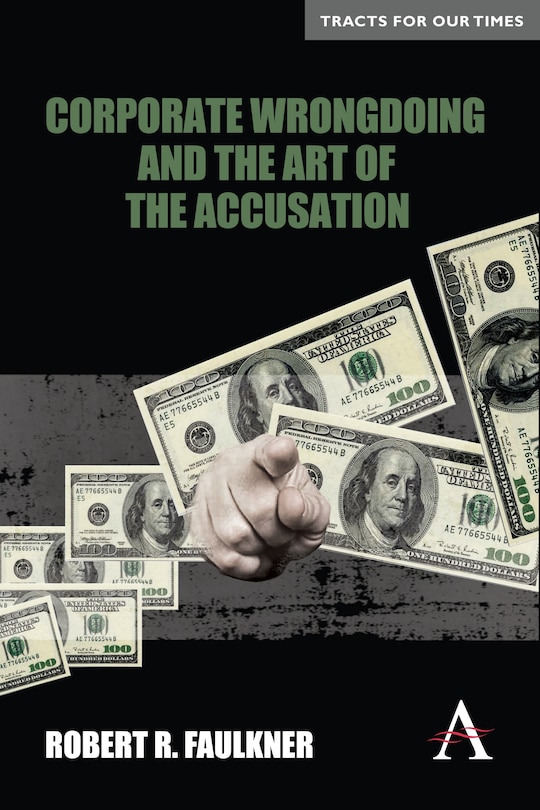 Front cover_Corporate Wrongdoing And The Art Of The Accusation
