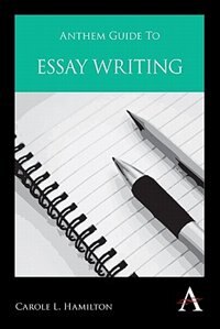 Anthem Guide to Essay Writing Anthem Guide to Essay Writing