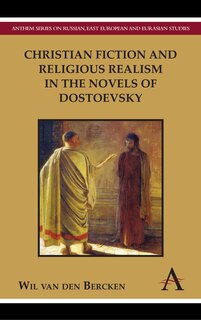 Front cover_Christian Fiction and Religious Realism in the Novels of Dostoevsky