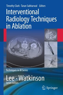Front cover_Interventional Radiology Techniques in Ablation
