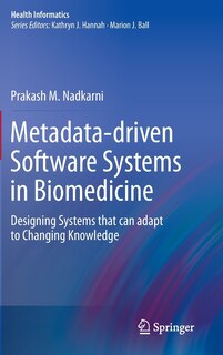 Couverture_Metadata-driven Software Systems in Biomedicine