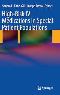 Front cover_High-Risk IV Medications in Special Patient Populations