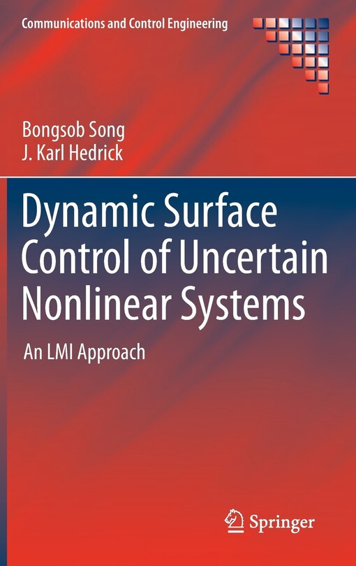 Front cover_Dynamic Surface Control of Uncertain Nonlinear Systems