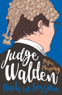 Front cover_Judge Walden: Back In Session