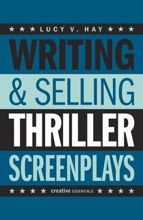 Couverture_Writing & Selling Thriller Screenplays