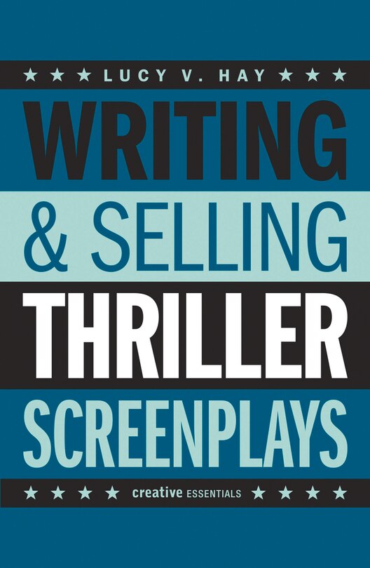 Couverture_Writing & Selling Thriller Screenplays
