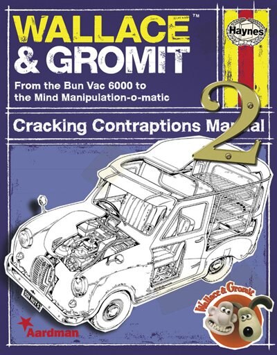 Couverture_Wallace & Gromit Cracking Contraptions Manual 2