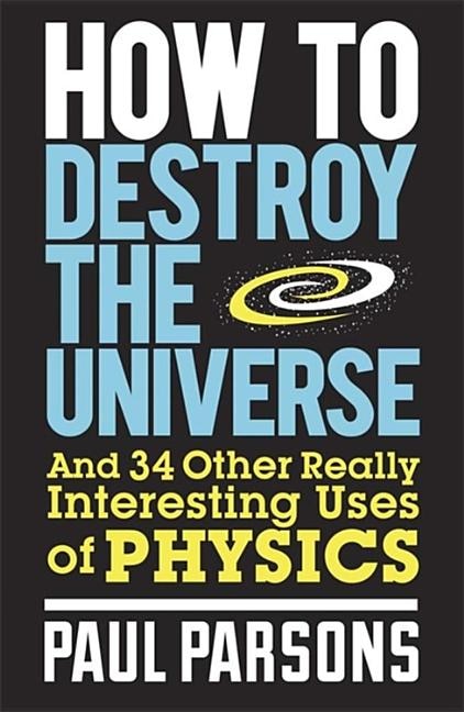 Couverture_How to Destroy the Universe