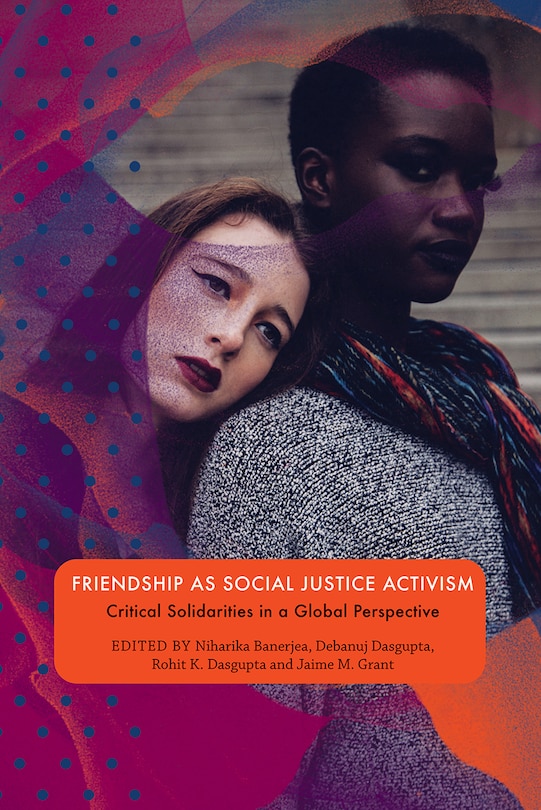 Couverture_Friendship As Social Justice Activism