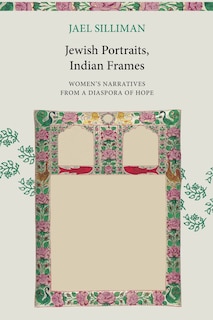 Front cover_Jewish Portraits, Indian Frames