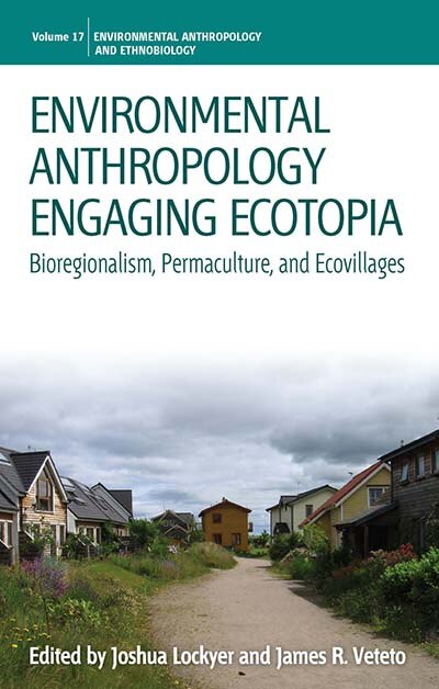 Couverture_Environmental Anthropology Engaging Ecotopia