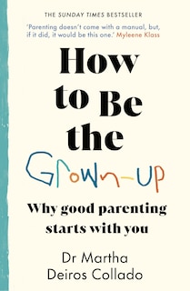 Front cover_How to Be The Grown-Up