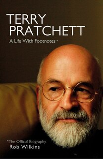 Front cover_Terry Pratchett: A Life With Footnotes
