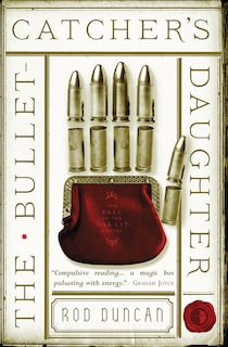 Couverture_The Bullet-catcher's Daughter