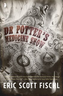 Front cover_Dr. Potter's Medicine Show
