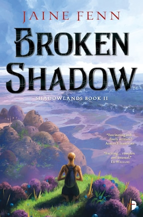 Broken Shadow: Shadowlands Book Ii