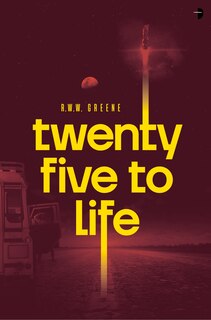Front cover_Twenty Five to Life