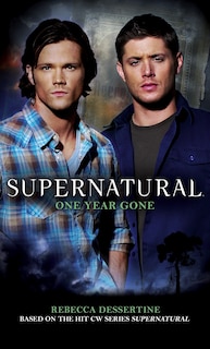 Front cover_Supernatural: One Year Gone