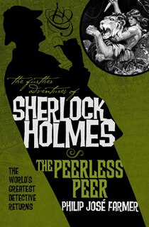 Couverture_The Further Adventures Of Sherlock Holmes: The Peerless Peer