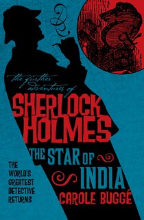 Front cover_The Further Adventures Of Sherlock Holmes: The Star Of India