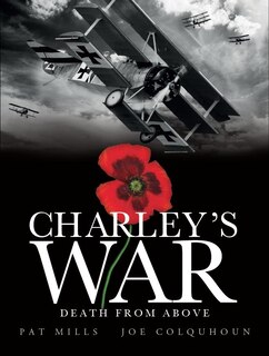 Front cover_Charley's War (vol. 9): Death From Above