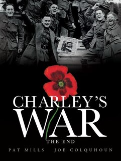 Front cover_Charley's War (vol. 10) - The End