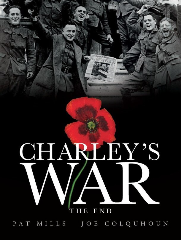 Front cover_Charley's War (vol. 10) - The End